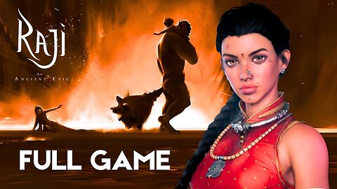 Raji: An Ancient Epic - Full Gameplay Walkthrough | All Chapters | No Commentary