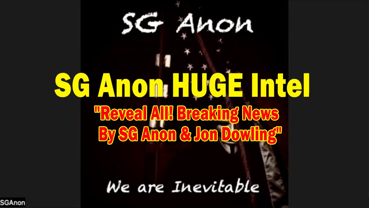 SG Anon HUGE Intel 06.22.25: "Reveal All! Breaking News By SG Anon & Jon Dowling"
