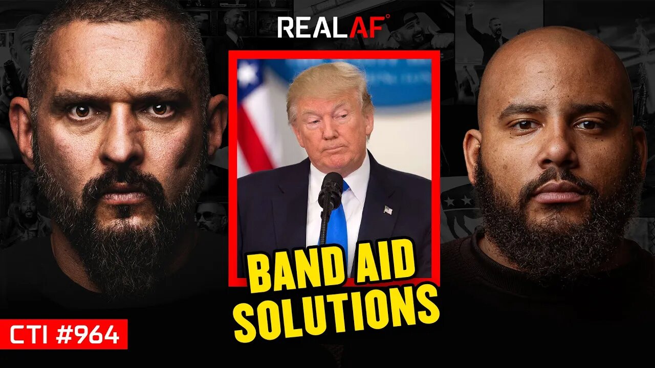 Are Trump’s New Policies Just Fueling A Bigger Economic Problem? - Ep 964 CTI