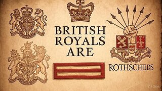 BRITISH ROYALS ARE ROTHSCHILDS: The 200-Year-Old Secret That Will DESTROY The Monarchy