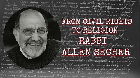 Rabbi ALLEN SECHER Ep. 27