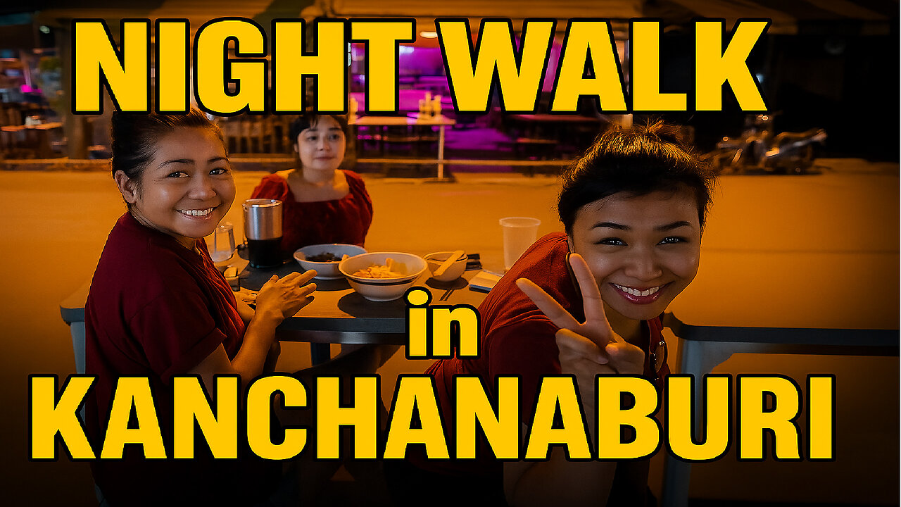 Thailand Kanchanaburi night bar walk✨