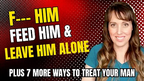 W*men don't know how a man should be treated. Walk away If you can't find a woman who does this.