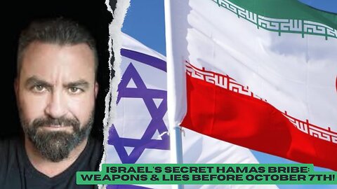 "Israel's Secret Hamas Bribe: Weapons & Lies Before October 7th!"