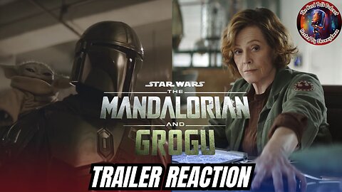 Nerd Talk Reacts | The Mandalorian and Grogu Trailer thoughts