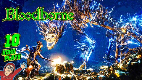 Bloodborne LIVE GAMEPLAY WALKTHROUGH Part 10