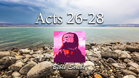 Acts 26-28 Bible Study