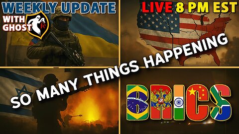 Weekly Update With Ghost For July 7, 2025 | LIVESTREAM BEGINS 8:00 PM EDT