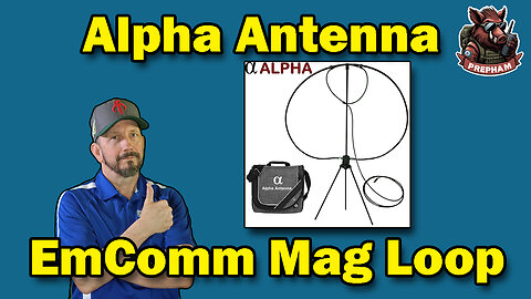 Alpha Antenna EmComm Mag Loop - Review