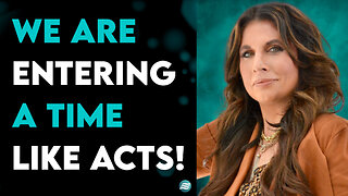 We Are Entering A Time Like Acts! - Amanda Grace