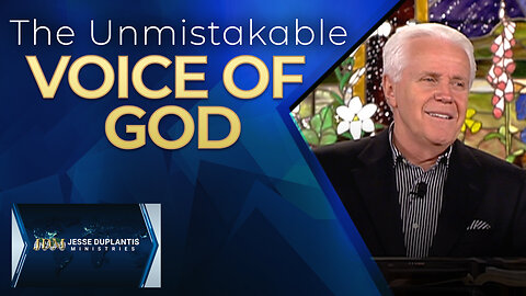 The Unmistakable Voice Of God
