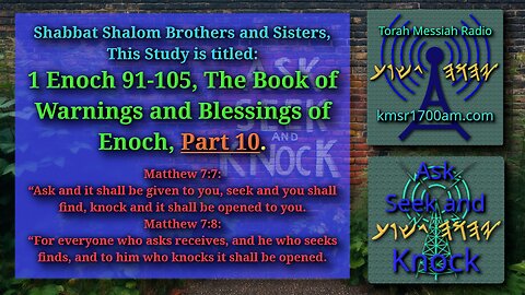 1 Enoch - 91-105 - The Warnings and Blessins of Enoch - Part 10