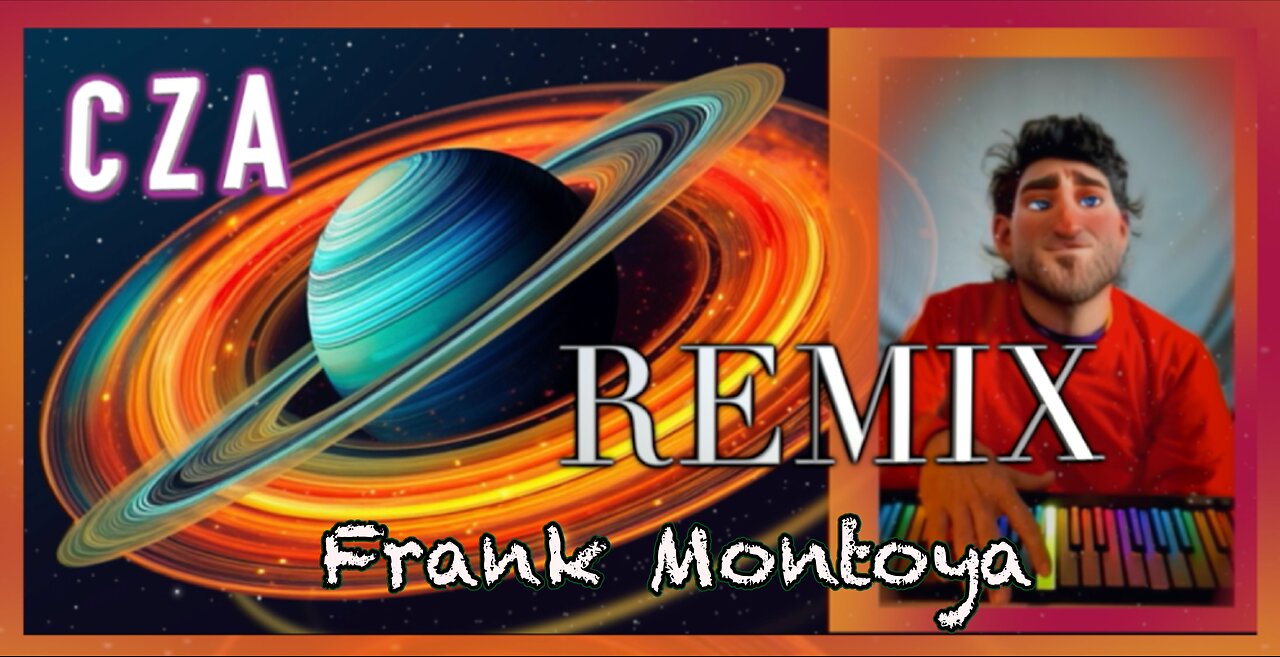 CZA. "Saturn." Montoya Remix. A444hz special.