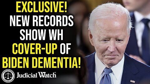 Tom Fitton! New Records Show WH Cover-Up of Biden Dementia!