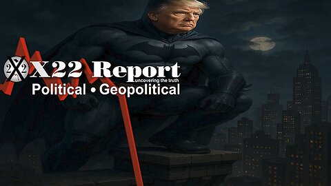 X22 Report. Trump News. And We Know. Sg Anon. Restored Republic ~ Justice