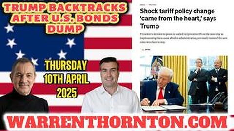 TRUMP BACKTRACKS AFTER U.S. BONDS DUMP WITH WARREN THORNTON & PAUL BROOKER
