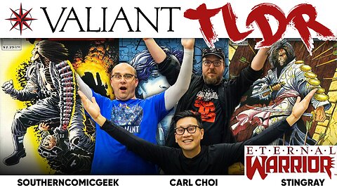 LEARN HOW TO LIVE FOREVER! ETERNAL WARRIOR VALIANT TLDR!