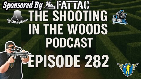 Reloading, New Builds, New guns Coming !!! The Shooting In The Woods Podcast Episode 282