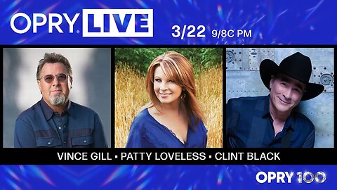 Opry Live - Vince Gill, Patty Loveless, and Clint Black