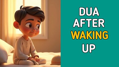 DUA AFTER WAKING UP