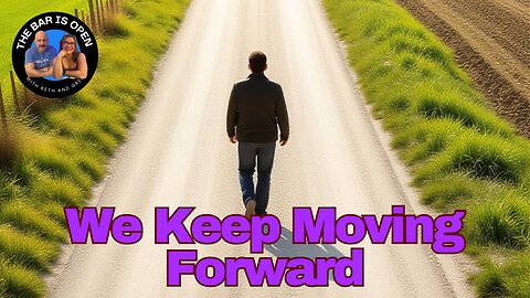 We Keep on Moving Forward - TBIO 525