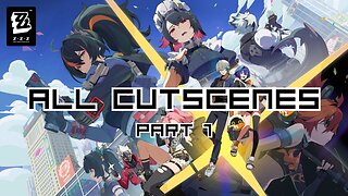 Zenless Zone Zero All Cutscenes (Including all boss enemy) | Part 1✔