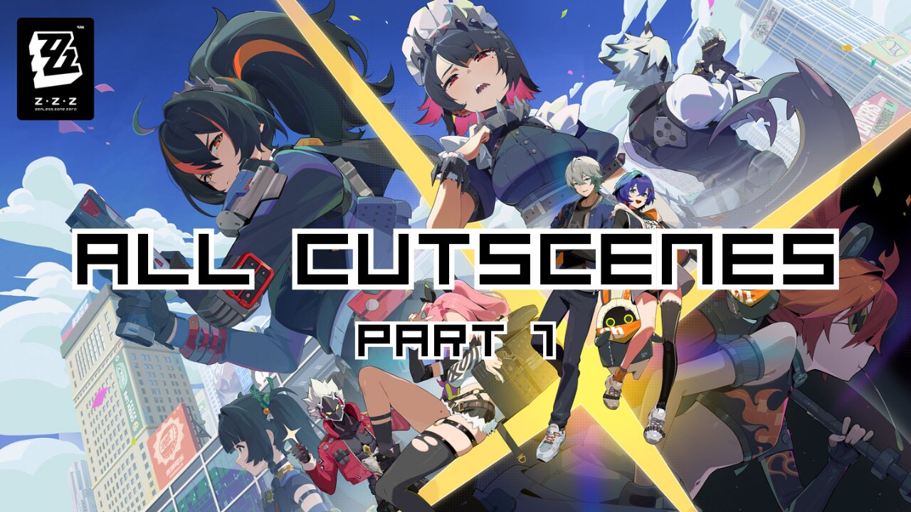 Zenless Zone Zero All Cutscenes (Including all boss enemy) | Part 1✔