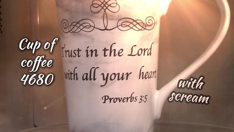 Cup of Coffee 4680---Hope in the Storm