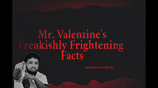 Mr. Valentine's Freakishly Frightening Facts! Episode 1 :Ed Gein