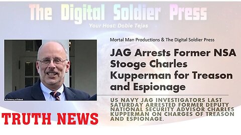 JAG Arrests Former NSA Stooge Charles Kupperman for Treason and Espionage