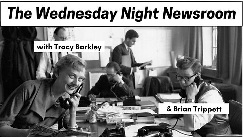 The Wednesday Night Newsroom w/ The Front Porch Conservative & GenX Marks The Spot