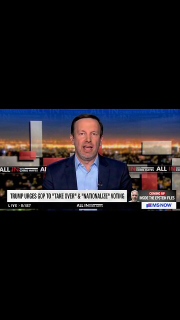 Chris Murphy Attacks SAVE Act, Warns Trump Will Takeover Elections