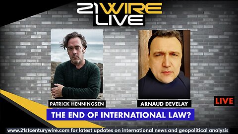 MIDWEEK WIRE - The End of International Law? - guest Arnaud Develay