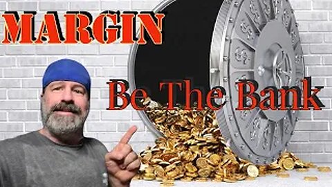 Margin - Be The Bank