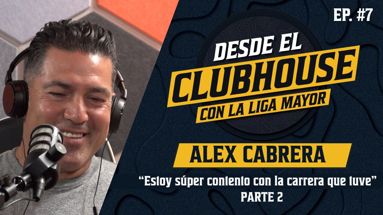 Desde El Clubhouse (Ep.7) Parte 2 ft. Alex Cabrera
