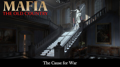 Mafia Old Country OST - The Cause for War