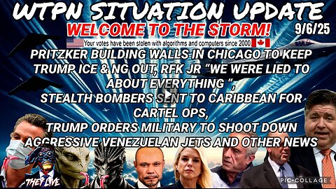 WTPN SITUATION UPDATE 9/6/25 (compilation video version)