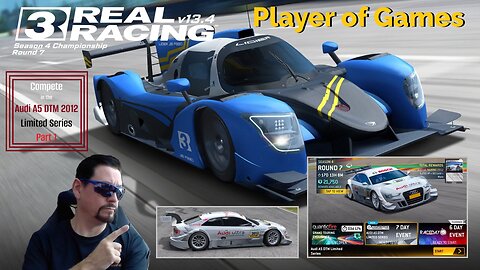 Player of Games: Real Racing 3 Update 13.4: Compete in the Audi A5 DTM (2012) Limited Series Part 1