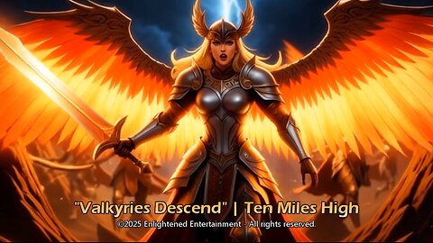 "Valkyries Descend" Official Video | Ten Miles High