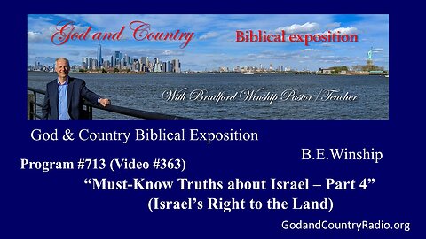 363 - Must-Know Truths about Israel - Part 4 (Israel's Right to the Land)