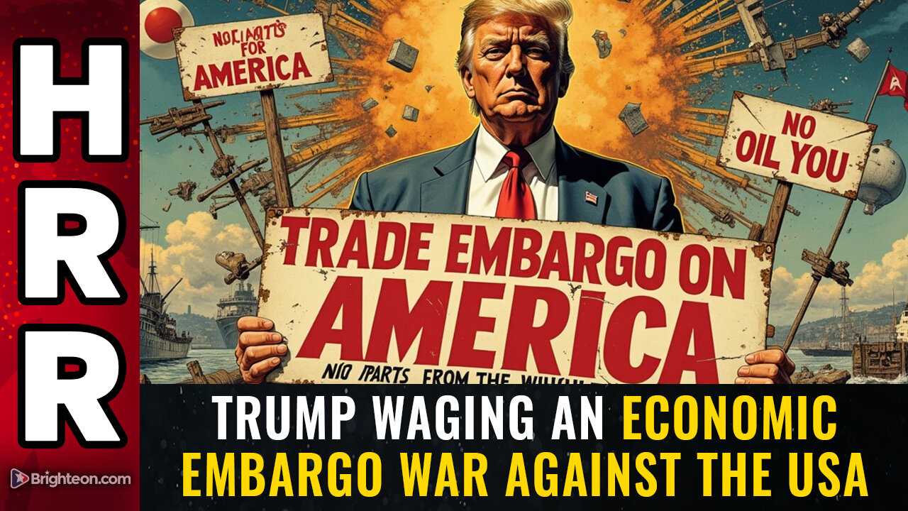 Trump waging an ECONOMIC EMBARGO war against the USA