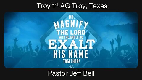 “Oh Magnify the Lord With Me, and Let Us Exalt His Name Together” by Pastor