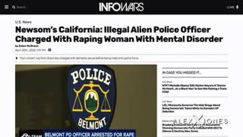 Newsom’s California: Illegal Alien Police Officer Charged With Raping Woman With Mental Disorder!