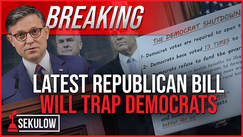 BREAKING: Latest Republican Bill will Trap Democrats