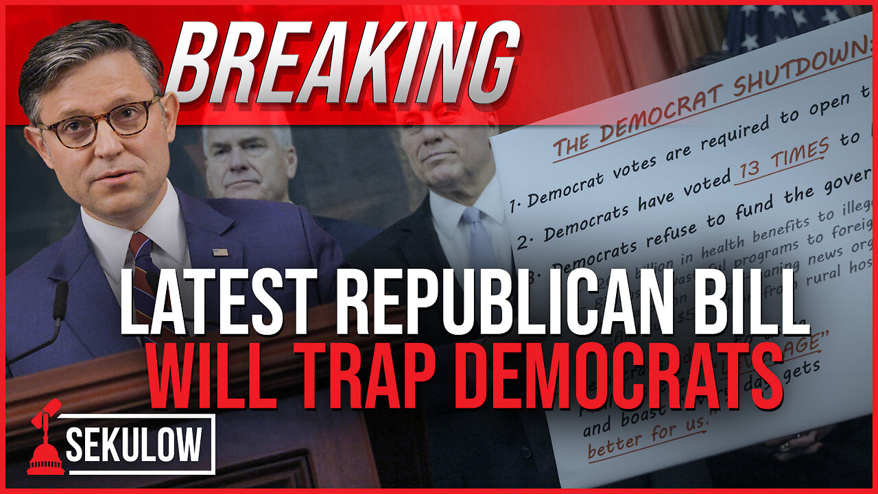 BREAKING: Latest Republican Bill will Trap Democrats