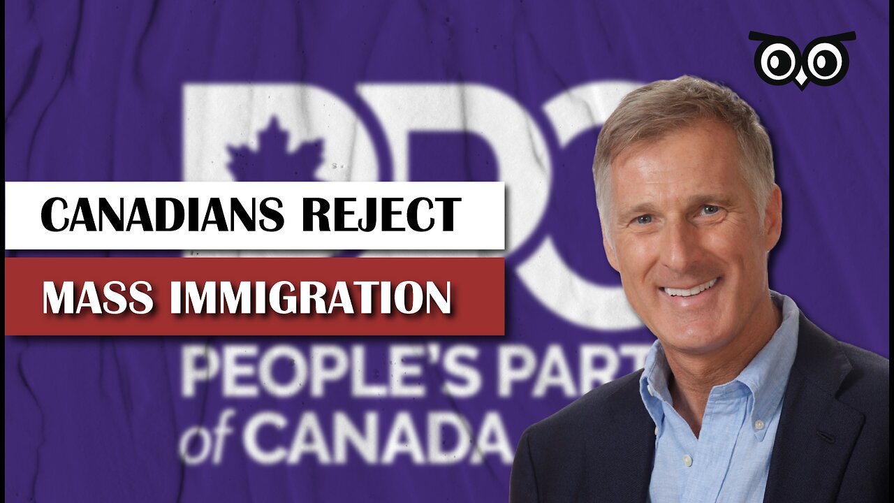 Maxime Bernier: Only the People's Party Opposes Mass Immigration