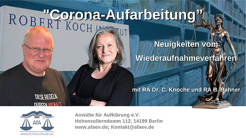 "Corona-Aufarbeitung" - Neues vom Wiederaufnahmeverfahren
