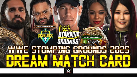 WWE Stomping Grounds 2025 - Dream Match Card [v3] | Bevelock