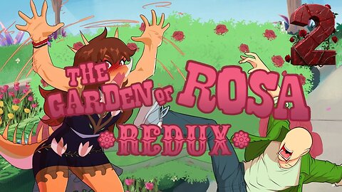 Snoot Mod: Garden of Rosa Redux Part 2 (demo)