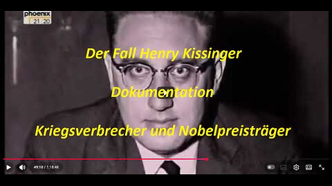 Der Fall Henry Kissinger Doku Kriegsverbrecher und Nobelpreisträger
